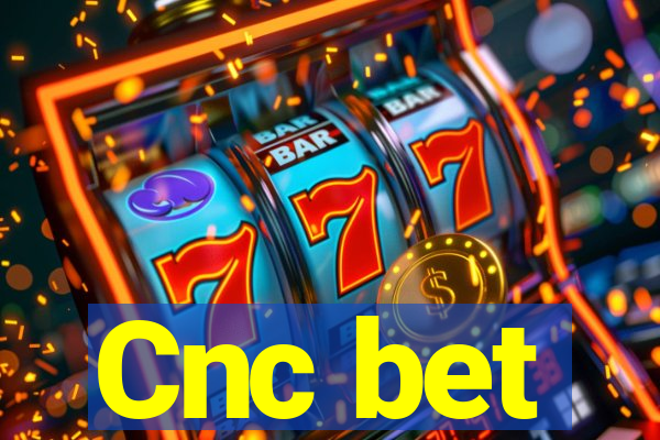 Cnc bet